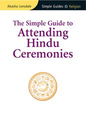 Simple Guide to Attending Hindu Ceremonies