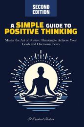 A Simple Guide to Positive Thinking