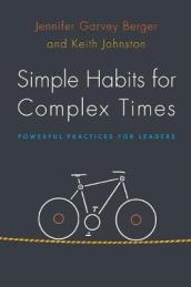 Simple Habits for Complex Times
