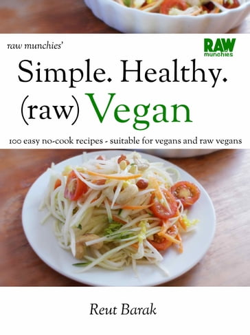 Simple. Healthy. (raw) Vegan- Veganuary special - Reut Barak