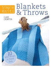 Simple Knits: Blankets & Throws