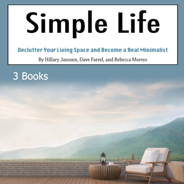 Simple Life - Hillary Janssen - Rebecca Morres - Dave Farrel