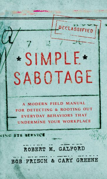 Simple Sabotage - Robert M. Galford - Bob Frisch - Cary Greene