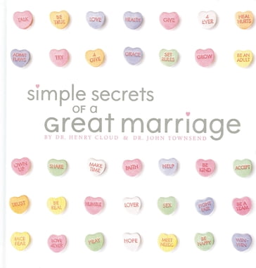 Simple Secrets of a Great Marriage - Henry Cloud - John Townsend