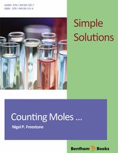 Simple Solutions in Chemistry Counting Moles