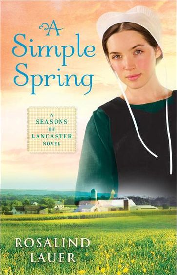 A Simple Spring - Rosalind Lauer