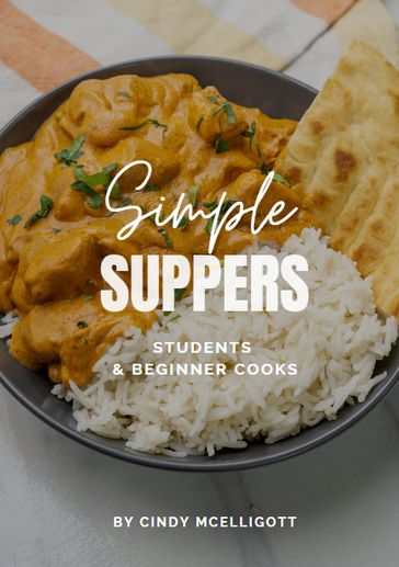 Simple Suppers - Cindy McElligott