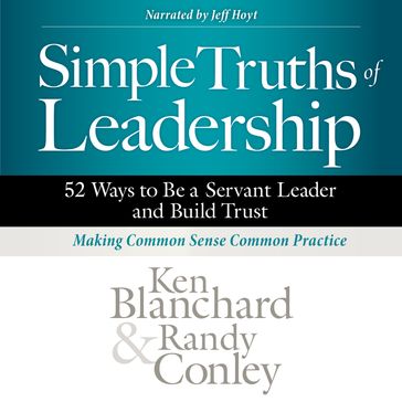 Simple Truths of Leadership - Ken Blanchard - Randy Conley