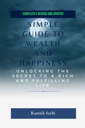 Simple guide to wealth and happiness