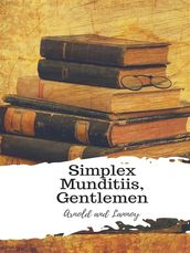 Simplex Munditiis, Gentlemen