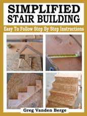 Simplified Stair Building