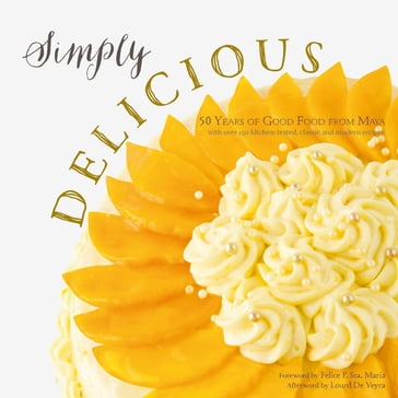 Simply Delicious - Maya Kitchen