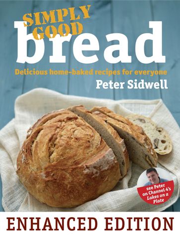 Simply Good Bread - Peter Sidwell