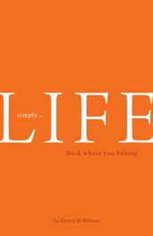 Simply... Life