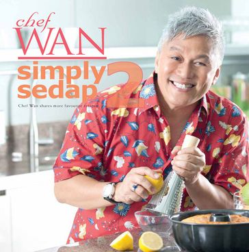 Simply Sedap 2 - Chef Wan