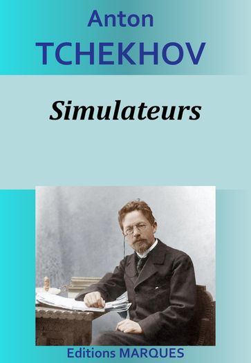 Simulateurs - Anton Tchekhov