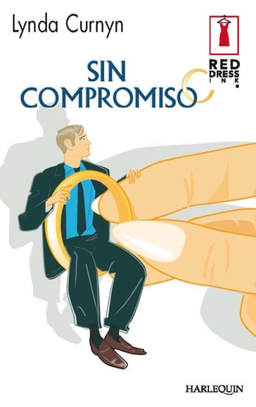 Sin compromiso - Lynda Curnyn