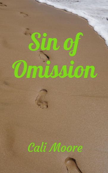 Sin of Omission - Cali Moore