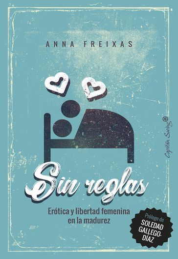 Sin reglas - Anna Freixas Farré