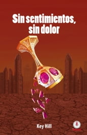 Sin sentimientos, sin dolor