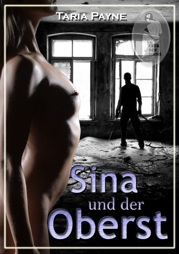 Sina und der Oberst - Taria Payne