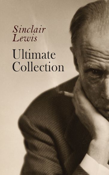 Sinclair Lewis - Ultimate Collection - Sinclair Lewis