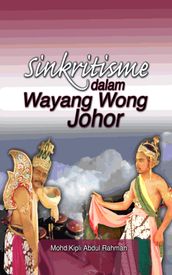 Sincritism in Wayang Wong Johor