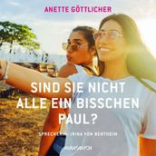 Sind sie nicht alle ein bisschen Paul?