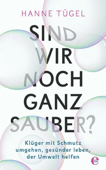 Sind wir noch ganz sauber? - Hanne Tugel