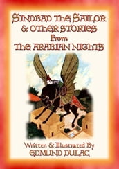 Sindbad the Sailor & Other Stories from The Arabian Nights