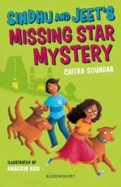 Sindhu and Jeet s Missing Star Mystery: A Bloomsbury Reader