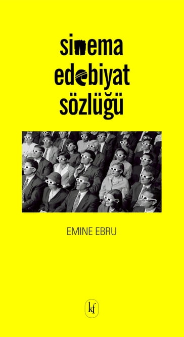 Sinema-Edebiyat Sözlüü - Emine Ebru