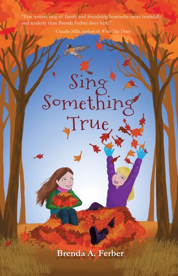 Sing Something True - Brenda A Ferber
