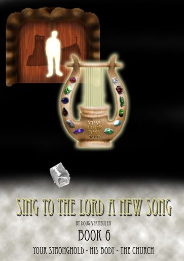 Sing To The Lord A New Song: Book 6 - Doug Vermeulen