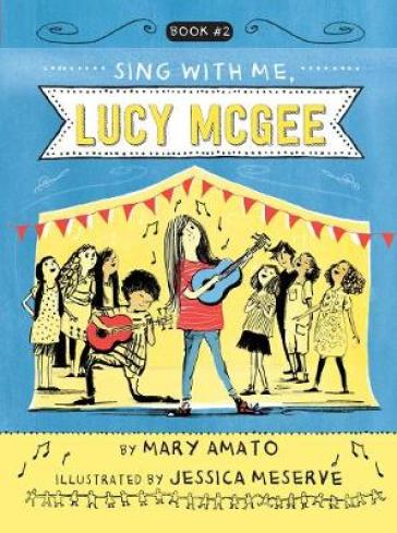 Sing With Me, Lucy McGee - Mary Amato