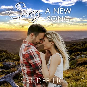 Sing a New Song - Candee Fick