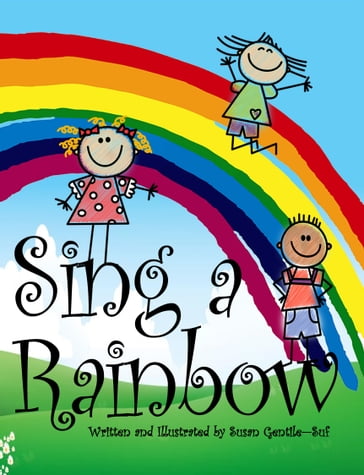 Sing a Rainbow - Susan Gentile - Suf