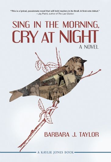 Sing in the Morning, Cry at Night - Barbara J. Taylor