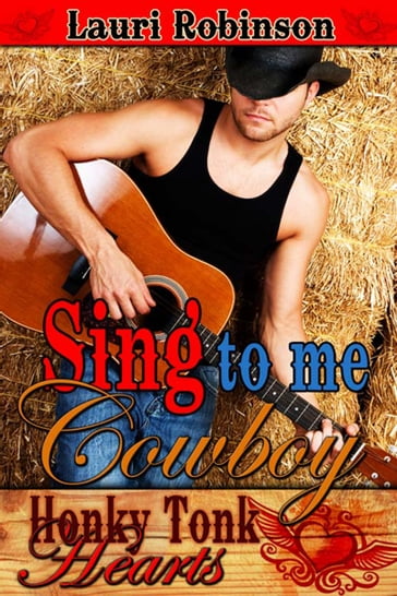 Sing to Me, Cowboy - Lauri Robinson