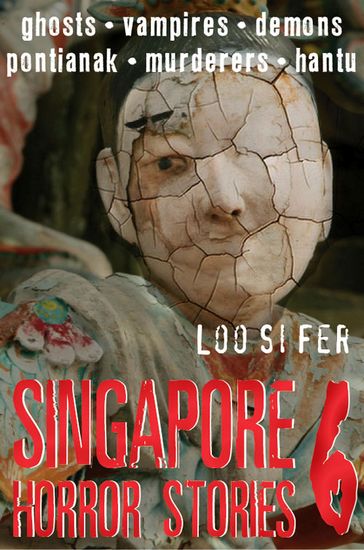 Singapore Horror Stories - Loo Si Fer