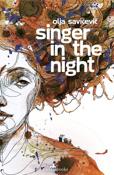 Singer in the Night - Olja Savievi