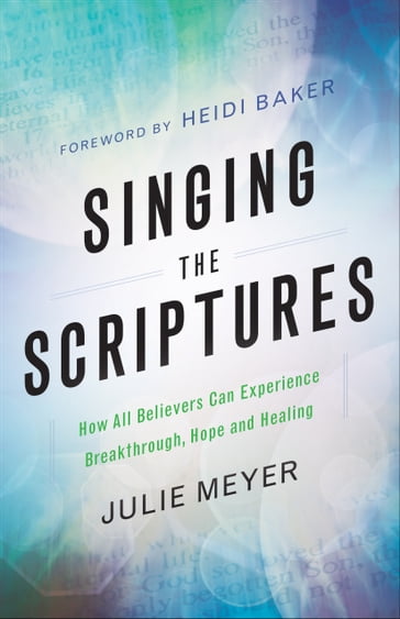Singing the Scriptures - Julie Meyer