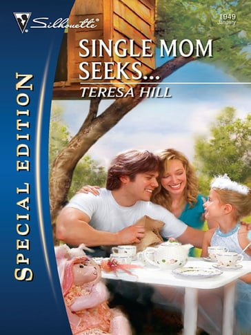 Single Mom Seeks... - Teresa Hill