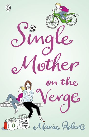 Single Mother on the Verge - Maria Roberts