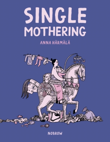 Single Mothering - Anna Harmala