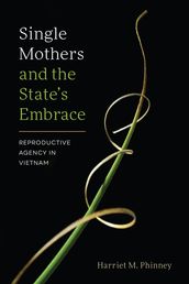 Single Mothers and the State s Embrace