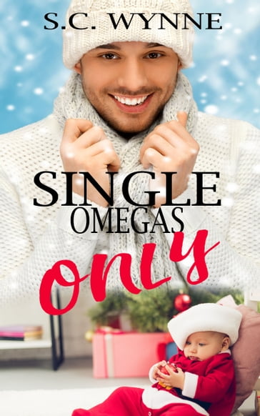 Single Omegas Only - S.C. Wynne