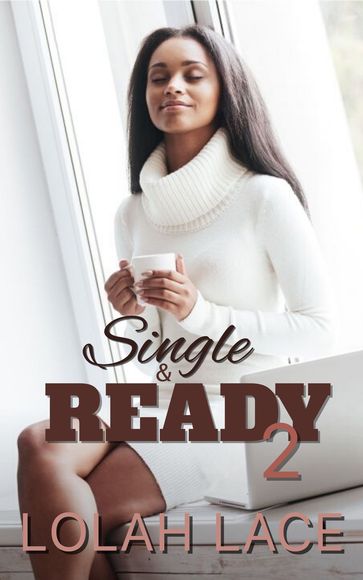Single & Ready 2 - Lolah Lace