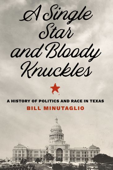A Single Star and Bloody Knuckles - Bill Minutaglio