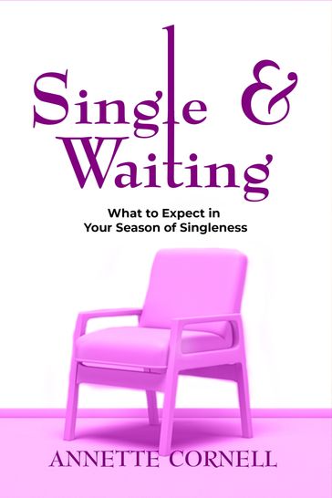 Single & Waiting - Annette Cornell